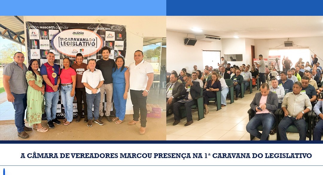 Vereadores de Abreulândia Participam da 1ª Caravana do Legislativo em Jalapão